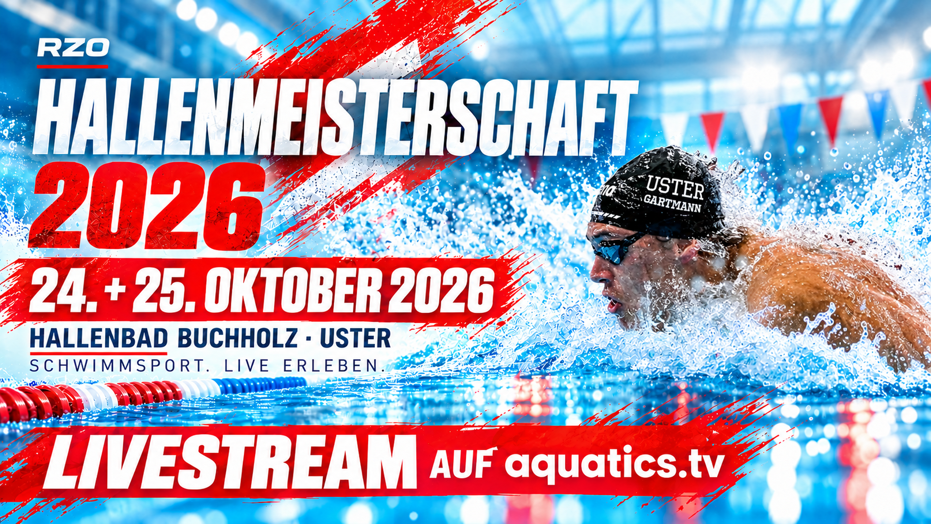 RZO Hallenmeisterschaft 2026, 24. und 25. Oktober 2026, Hallenbad Buchholz Uster, Livestream auf aquatics.tv